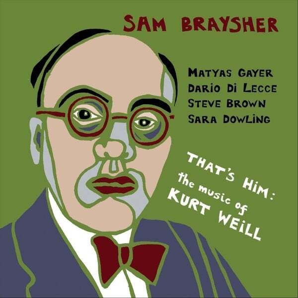 Cover art for That's Him: The Music of Kurt Weill